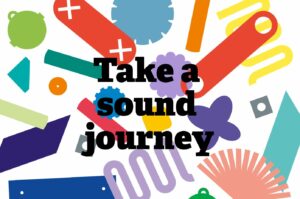 A colourful postcard with a variety of different coloured shapes in the background, overlayed by the text 'Take a sound journey' in a bold black font